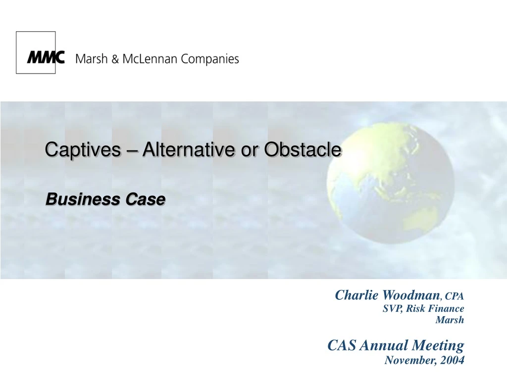 captives alternative or obstacle business case