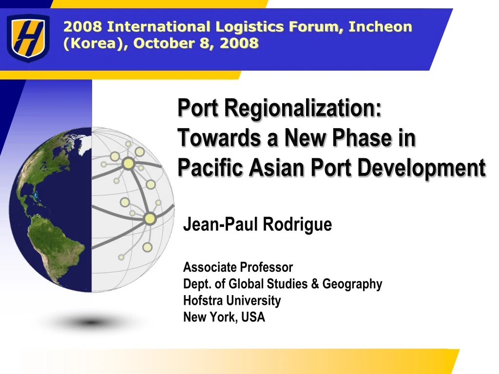 port regionalization towards a new phase in pacific asian port development