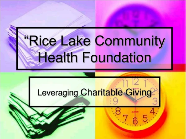 “Rice Lake Community Health Foundation