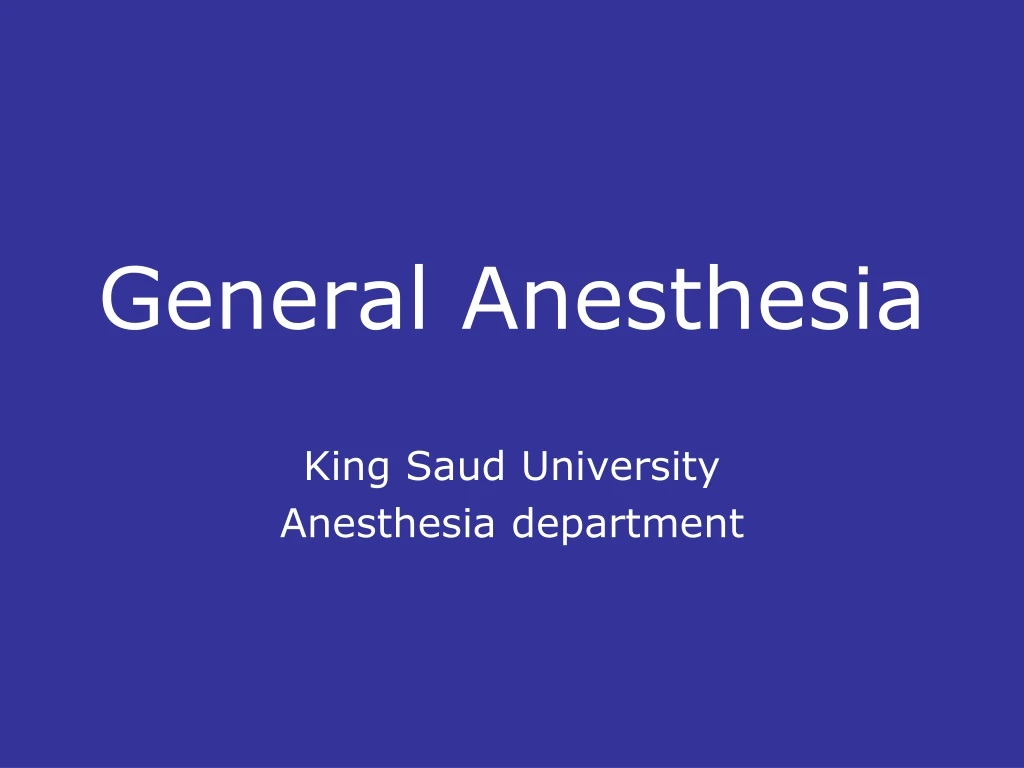 general anesthesia