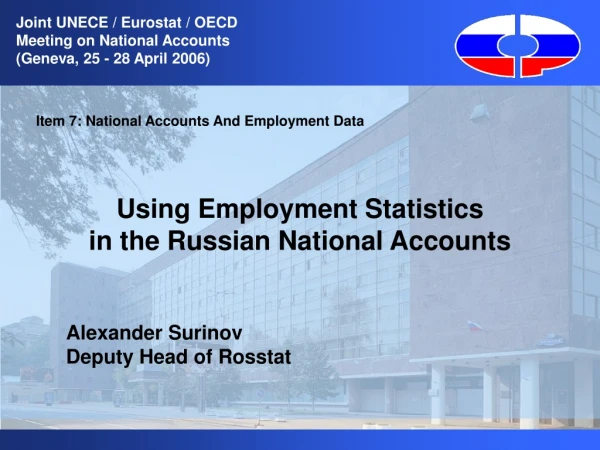 Item 7: National Accounts And Employment Data
