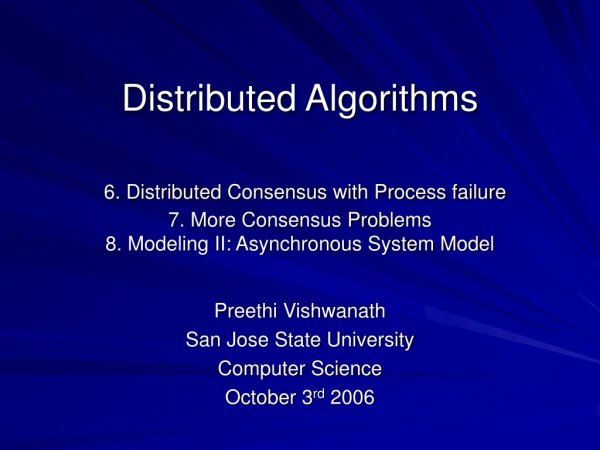 Preethi Vishwanath San Jose State University Computer Science October 3 rd  2006
