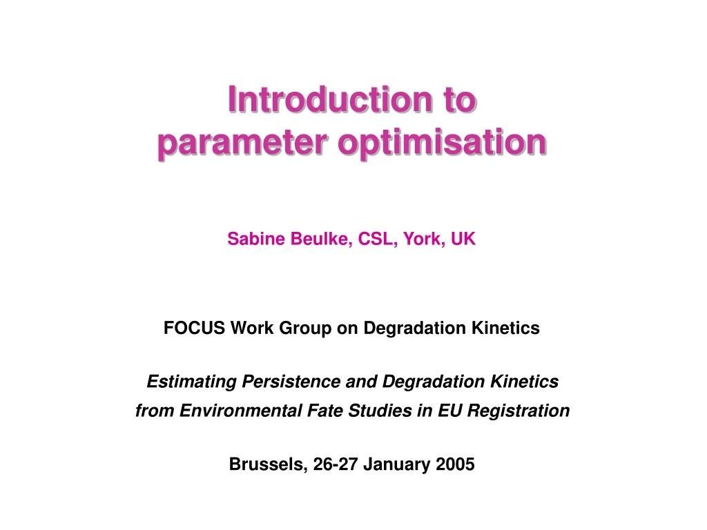 introduction to parameter optimisation