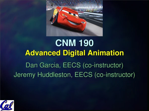 CNM 190 Advanced Digital Animation