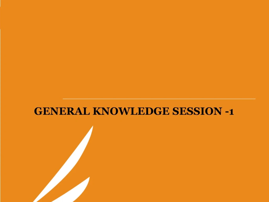 general knowledge session 1