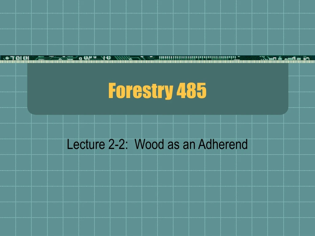 forestry 485