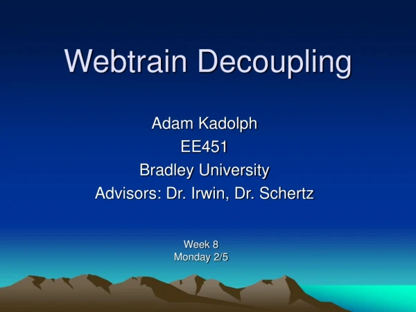 Webtrain Decoupling