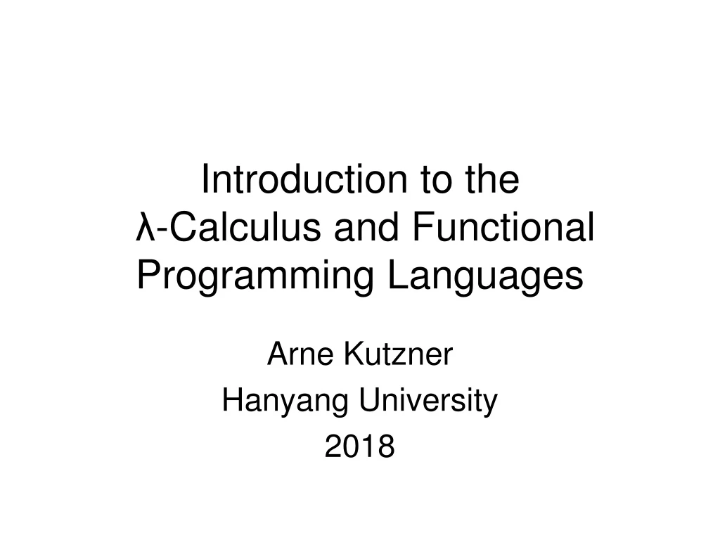 introduction to the calculus and functional programming languages