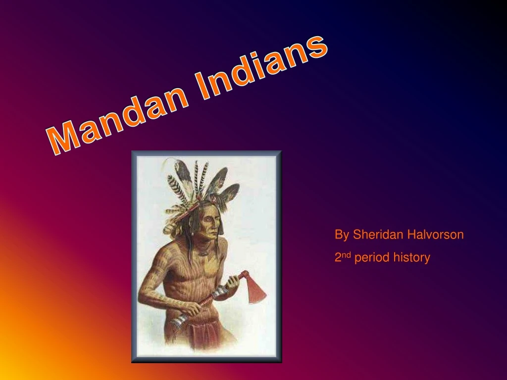 mandan indians