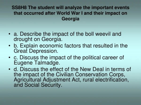 a. Describe the impact of the boll weevil and drought on Georgia.