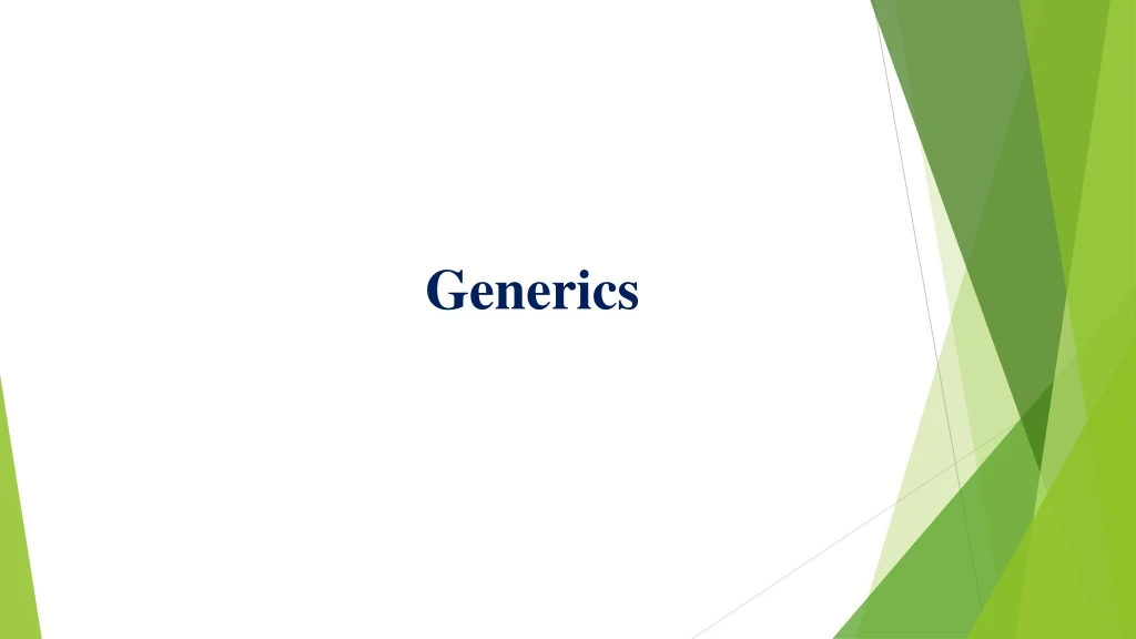 generics