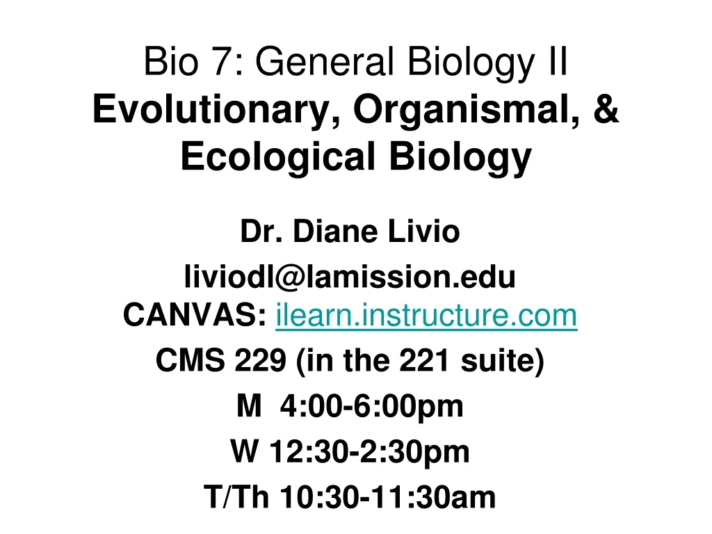 bio 7 general biology ii evolutionary organismal ecological biology