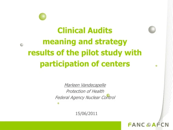Clinical Audits meaning and strategy  results of the pilot study with participation of centers