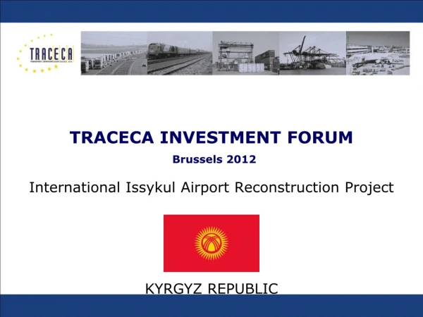 TRACECA INVESTMENT FORUM Brussels 2012