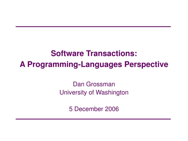 Software Transactions:  A Programming-Languages Perspective