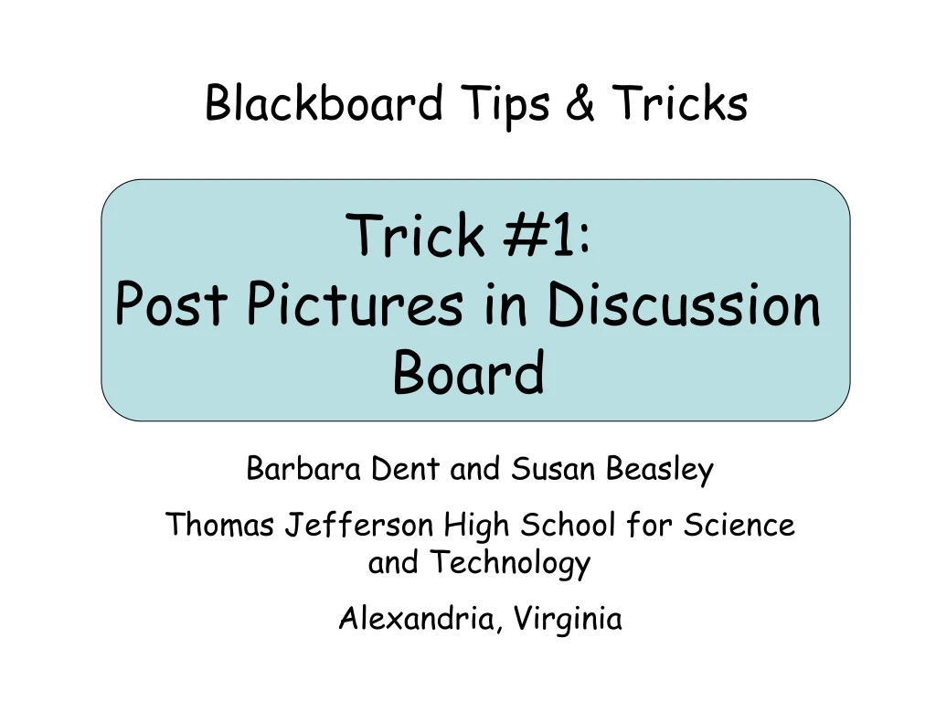 trick 1 post pictures in discussion board