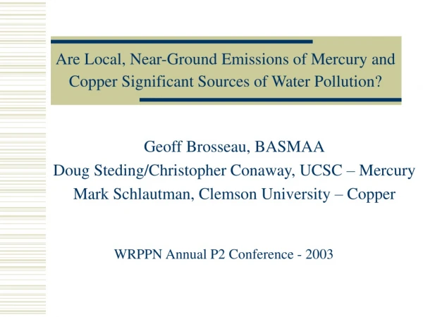 Are Local, Near-Ground Emissions of Mercury and Copper Significant Sources of Water Pollution?