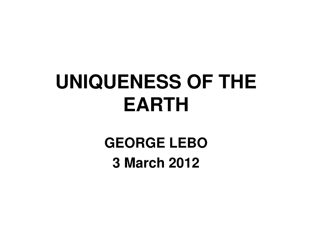 uniqueness of the earth