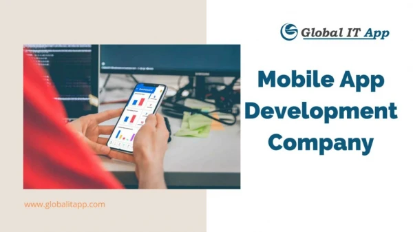 Global IT App has multi talented team who focus on all kind of mobile applications development.