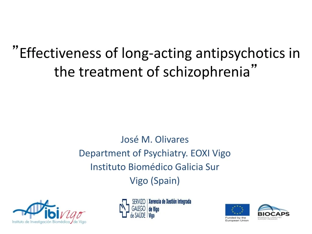 effectiveness of long acting antipsychotics in the treatment of schizophrenia