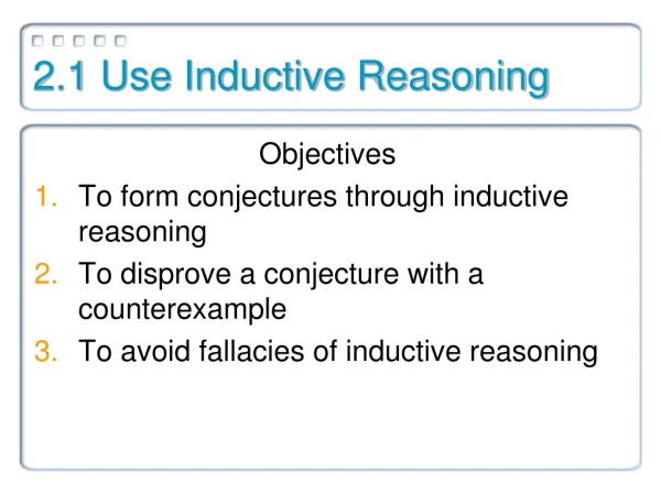 2.1 Use Inductive Reasoning