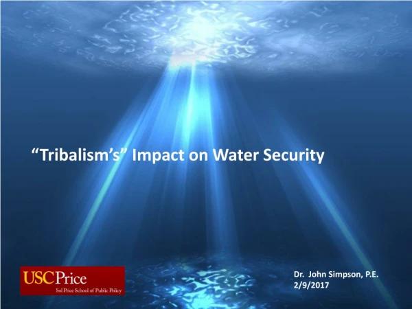 “Tribalism’s” Impact on Water Security