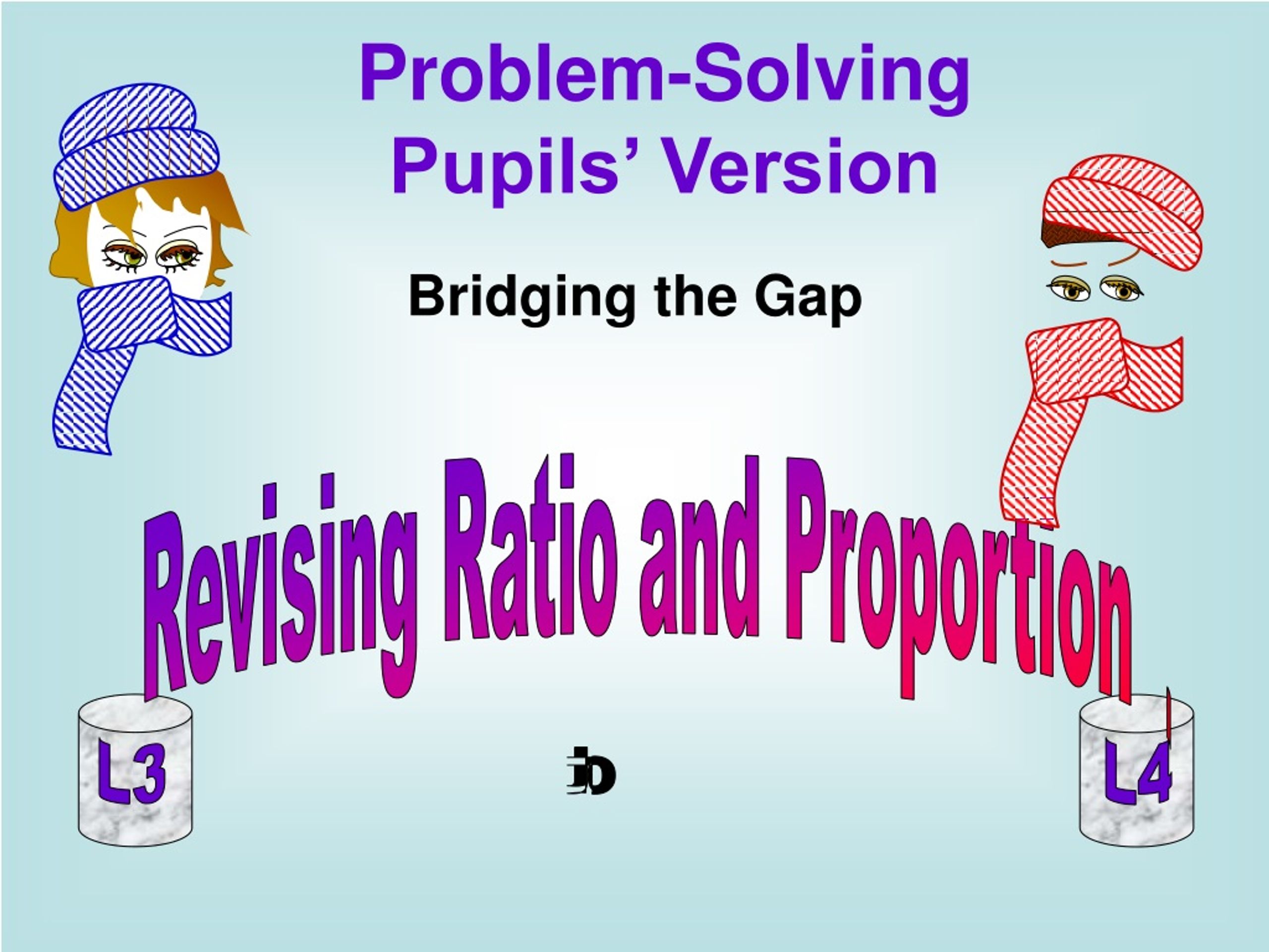 Bridging the Gap: Revising Ratio and Proportion Basics - slide 1