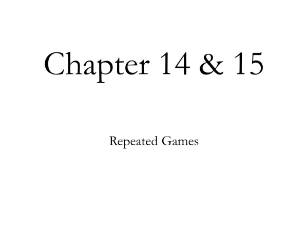 Chapter 14 &amp; 15