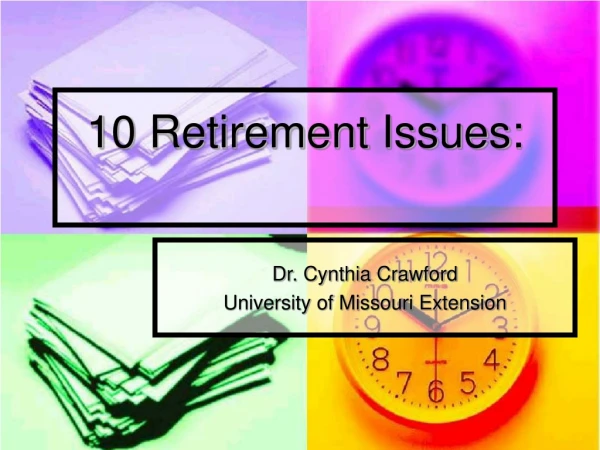 10 Retirement Issues: