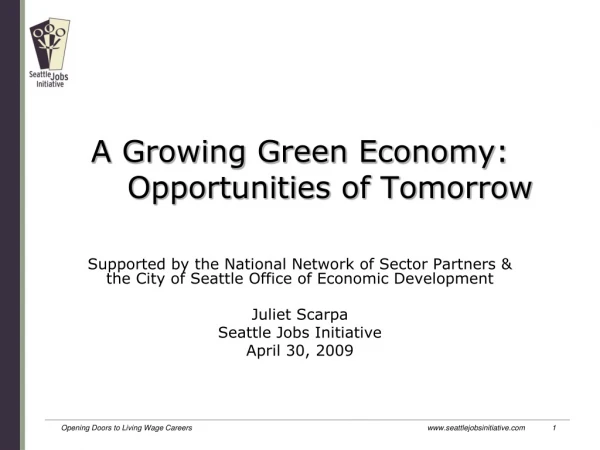 A Growing Green Economy:  	Opportunities of Tomorrow