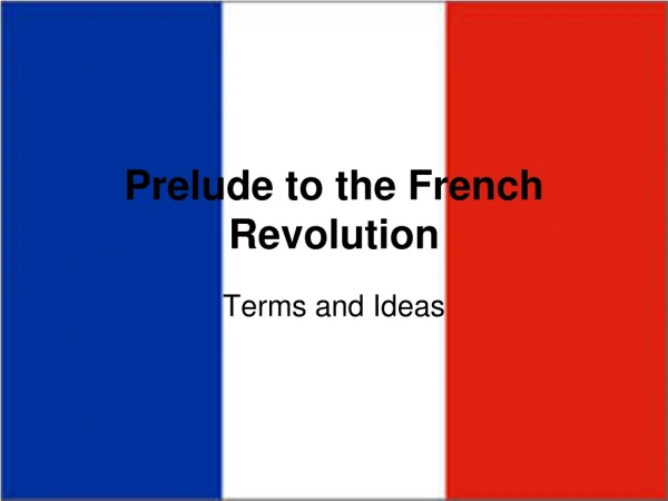 Prelude to the French Revolution