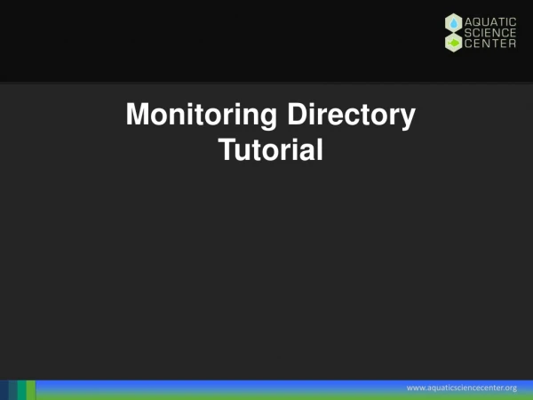 Monitoring Directory Tutorial