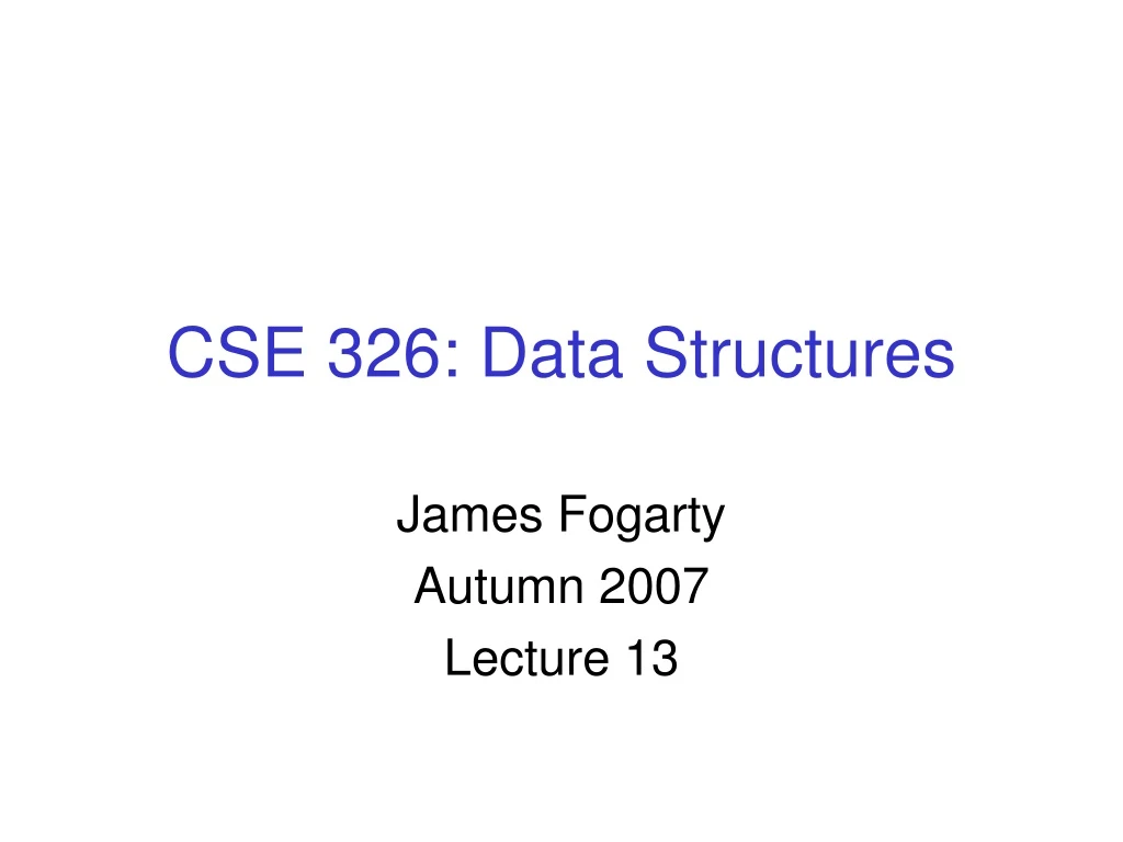 cse 326 data structures