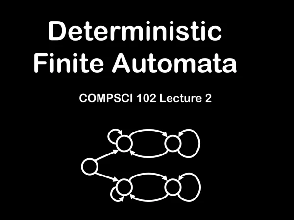 Deterministic Finite Automata