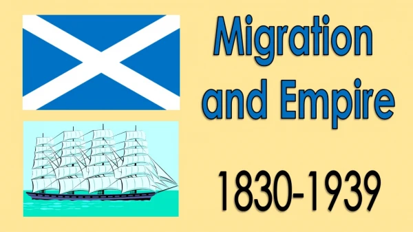 Migration  and Empire 1830-1939