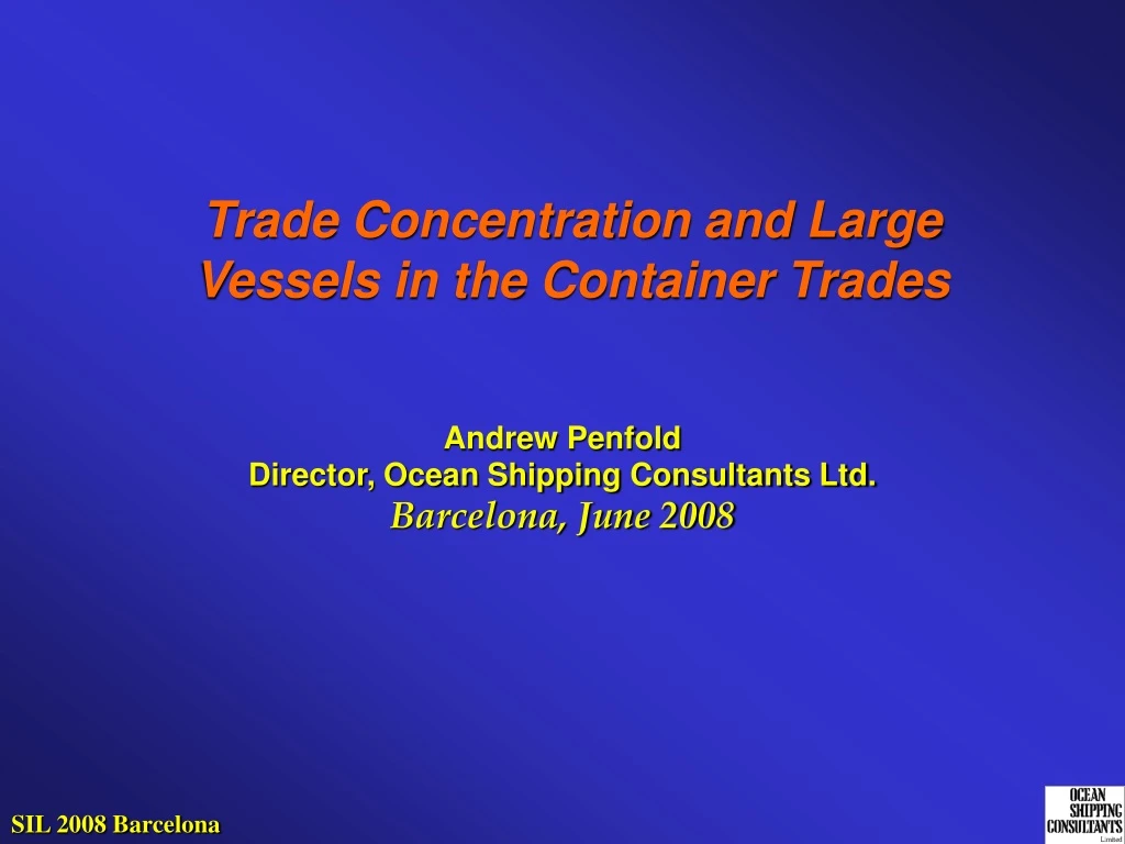 trade concentration and large vessels in the container trades