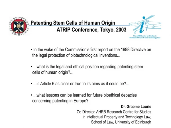 Patenting Stem Cells of Human Origin	 		       ATRIP Conference, Tokyo, 2003
