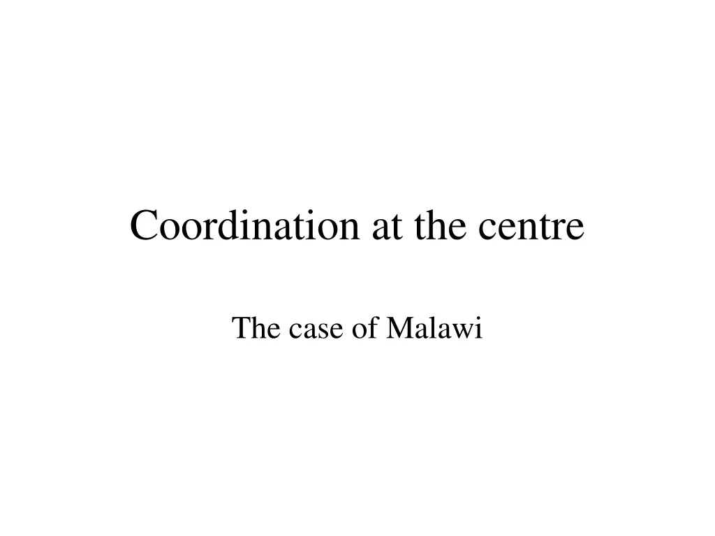 coordination at the centre