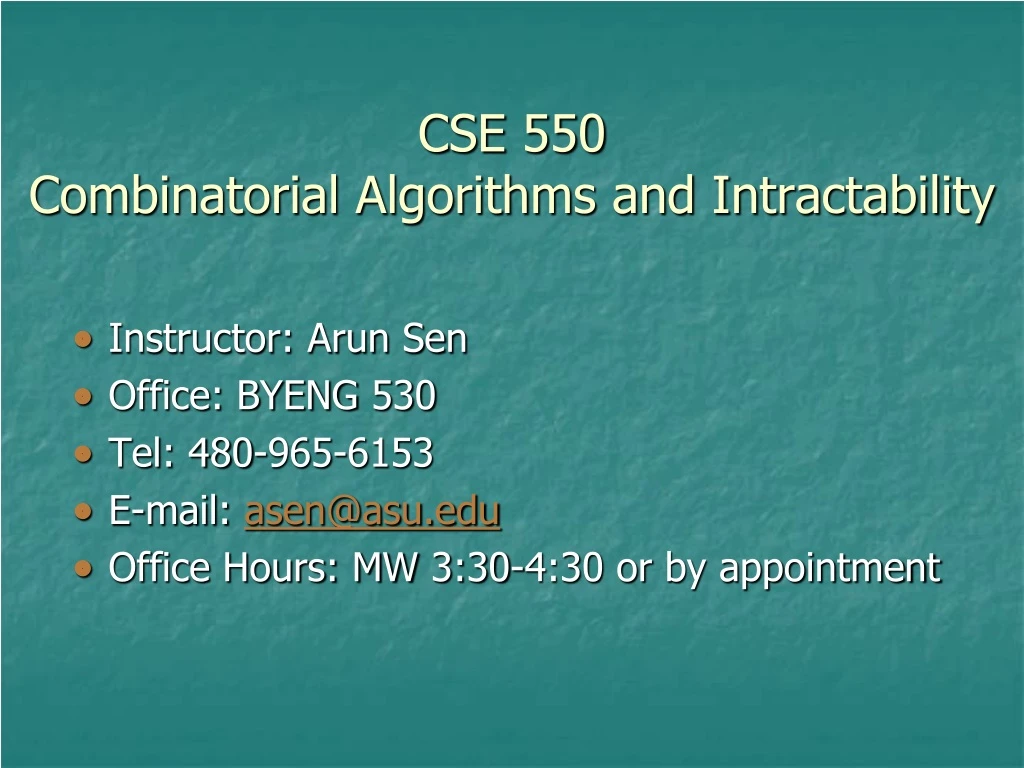 cse 550 combinatorial algorithms and intractability