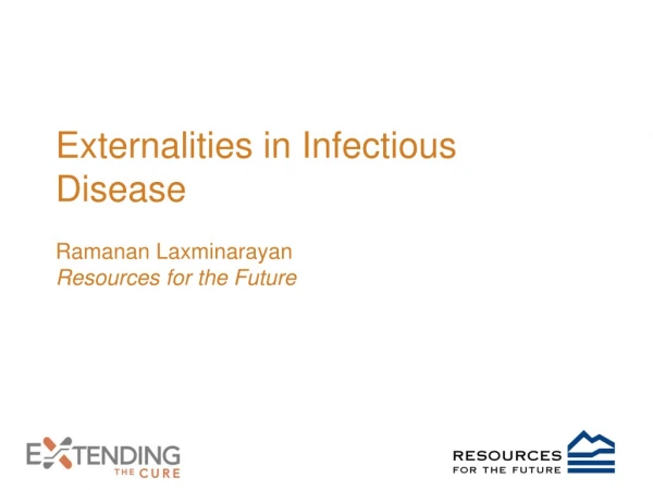 Externalities in Infectious Disease