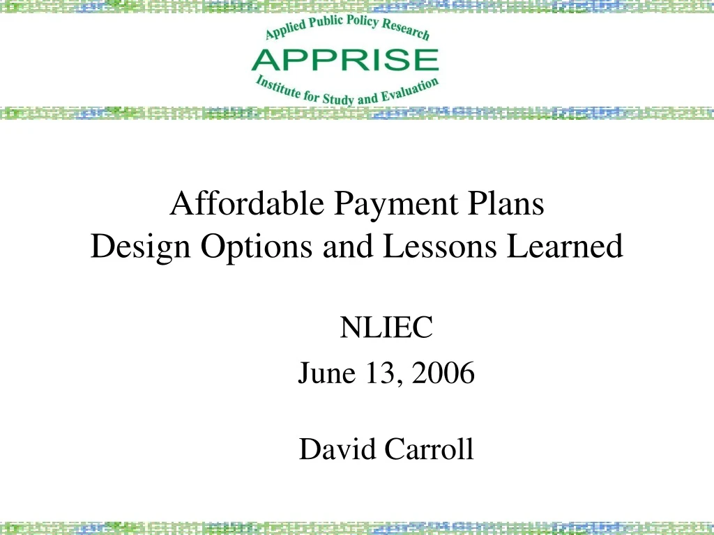 affordable payment plans design options and lessons learned