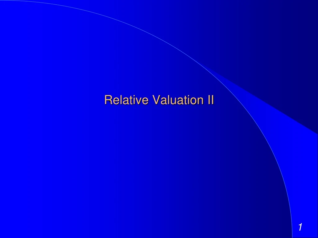 relative valuation ii