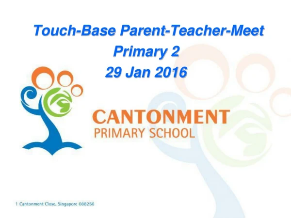 Touch-Base Parent-Teacher-Meet Primary 2  29 Jan 2016