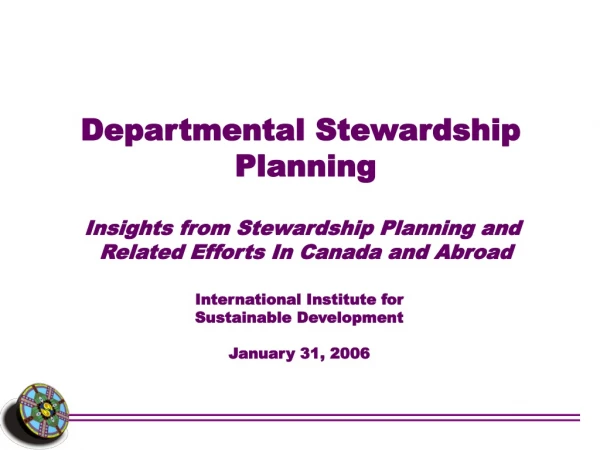 International Institute for  Sustainable Development January 31, 2006