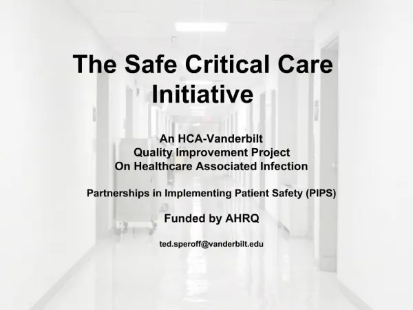 The Safe Critical Care Initiative