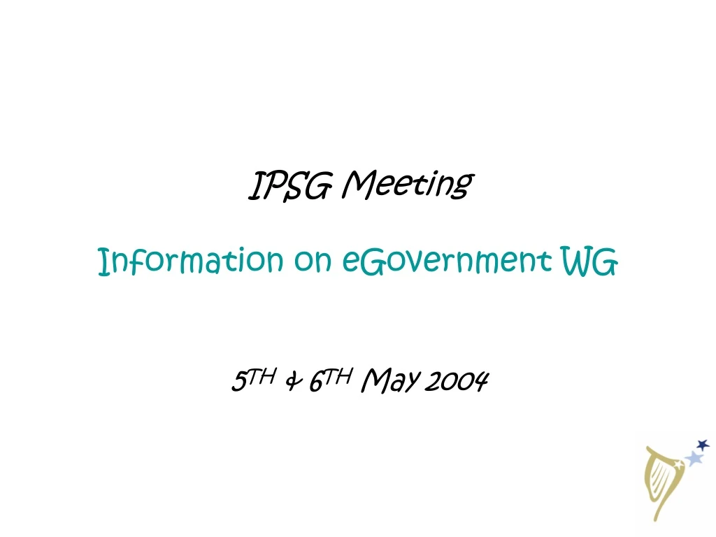 ipsg meeting information on egovernment wg