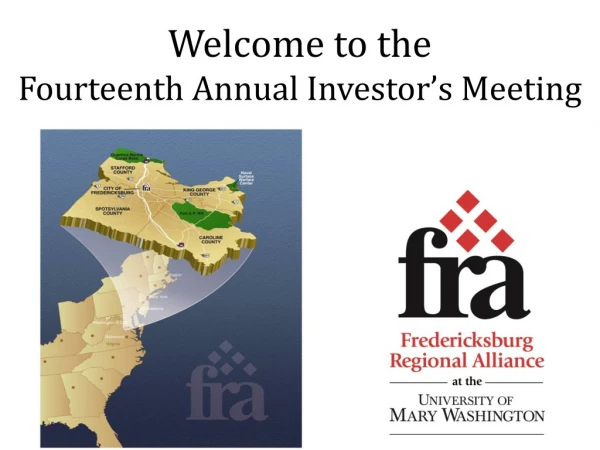 Welcome to the Fourteenth Annual Investor’s Meeting