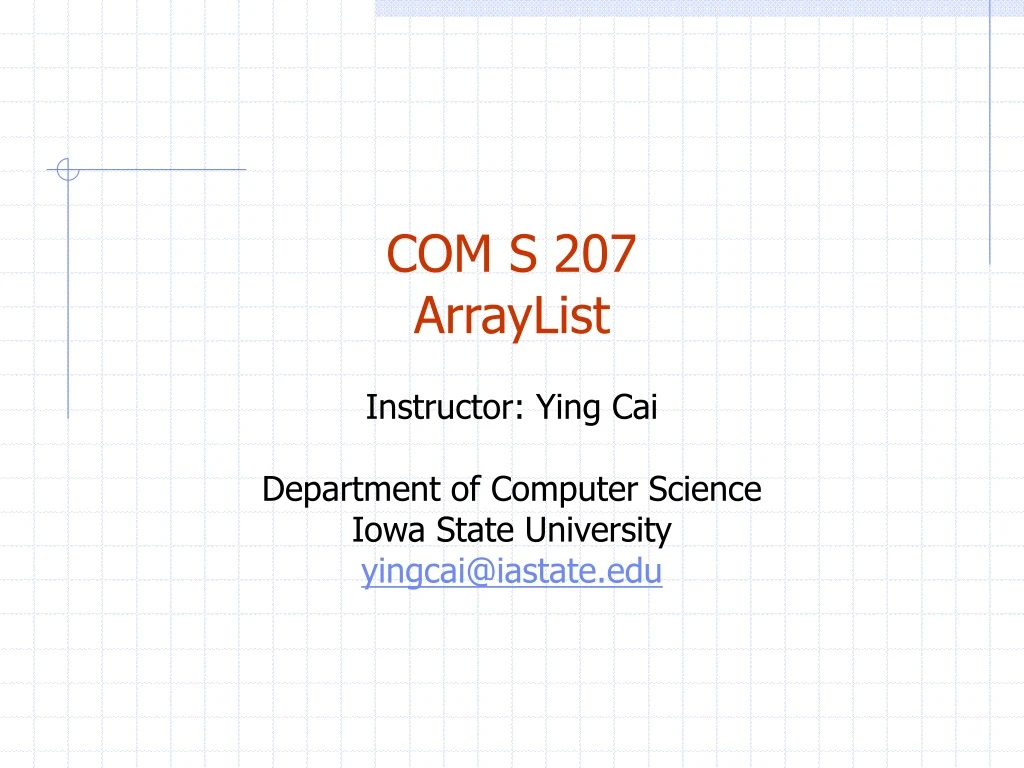 com s 207 arraylist instructor ying