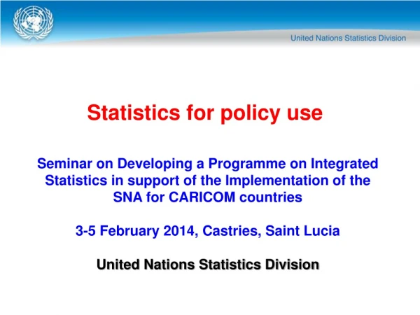 Statistics for policy use