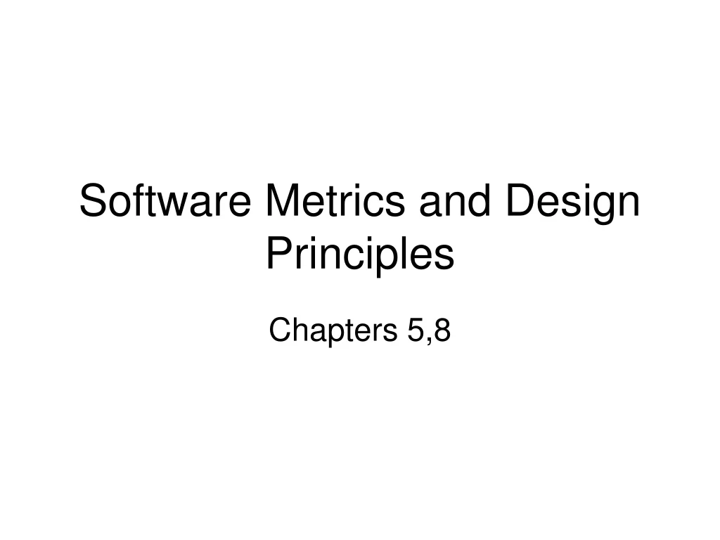 software metrics and design principles